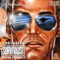 Brutal Conquest [Dramatized Adaptation] by Jerry Ahern audiobook