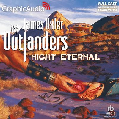 Night Eternal [Dramatized Adaptation] by James Axler audiobook