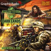 Dark Lands [Dramatized Adaptation] by  Brenton J. Cox audiobook