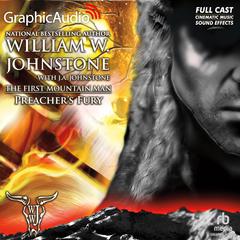 Preacher's Fury [Dramatized Adaptation] by William W. Johnstone audiobook