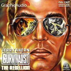 The Rebellion [Dramatized Adaptation] by Jerry Ahern audiobook