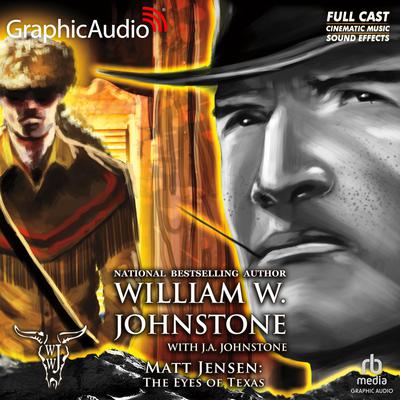 The Eyes of Texas [Dramatized Adaptation] by J. A. Johnstone audiobook