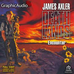 Encounter [Dramatized Adaptation] by James Axler audiobook