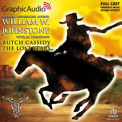 The Lost Years [Dramatized Adaptation] by William W. Johnstone audiobook