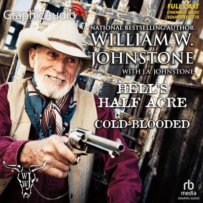 Cold-Blooded [Dramatized Adaptation] by William W. Johnstone audiobook