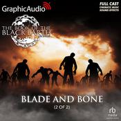 Blade and Bone (2 of 2) [Dramatized Adaptation] by  Jon Sprunk audiobook
