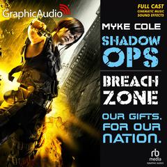 Breach Zone [Dramatized Adaptation] by Myke Cole audiobook