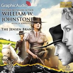 The Jensen Brand [Dramatized Adaptation] by William W. Johnstone audiobook