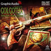 The Six-Gun Tarot [Dramatized Adaptation] by  R. S. Belcher audiobook