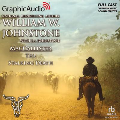 The Stalking Death [Dramatized Adaptation] by J. A. Johnstone audiobook