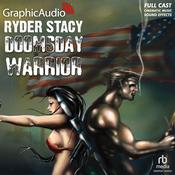 Doomsday Warrior [Dramatized Adaptation] by  Ryder Stacy audiobook