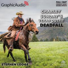 Deadfall [Dramatized Adaptation] by Stephen Lodge audiobook