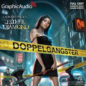 Doppelgangster [Dramatized Adaptation] by  Laura Resnick audiobook