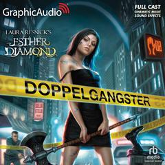 Doppelgangster [Dramatized Adaptation] by Laura Resnick audiobook