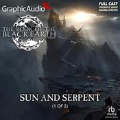 Sun and Serpent (1 of 2) [Dramatized Adaptation] by  Jon Sprunk audiobook