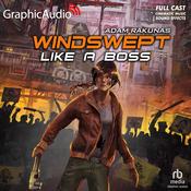 Like A Boss [Dramatized Adaptation] by  Adam Rakunas audiobook