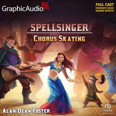 Chorus Skating [Dramatized Adaptation] by Alan Dean Foster audiobook