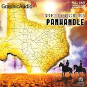 Panhandle [Dramatized Adaptation] by  Brett Cogburn audiobook