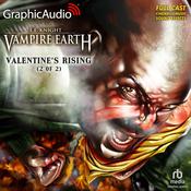 Valentine's Rising (2 of 2) [Dramatized Adaptation] by  E. E. Knight audiobook