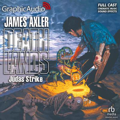 Judas Strike [Dramatized Adaptation] by James Axler audiobook