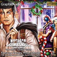 The Frost-Haired Vixen [Dramatized Adaptation] by John Zakour audiobook