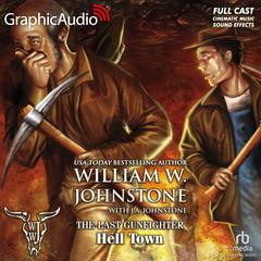 Hell Town [Dramatized Adaptation] by William W. Johnstone audiobook