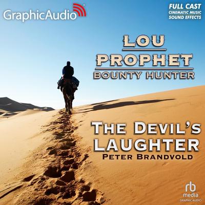 The Devil's Laughter [Dramatized Adaptation] by Peter Brandvold audiobook