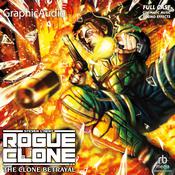The Clone Betrayal [Dramatized Adaptation] by  Steven L. Kent audiobook