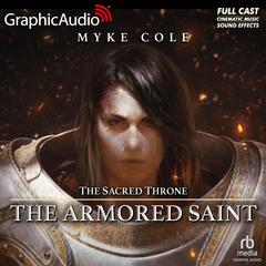 The Armored Saint [Dramatized Adaptation] by Myke Cole audiobook