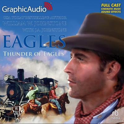 Bloodshed of Eagles [Dramatized Adaptation] by William W. Johnstone audiobook
