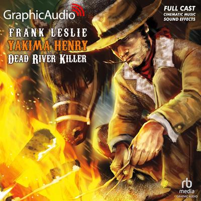 Dead River Killer [Dramatized Adaptation] by Frank Leslie audiobook