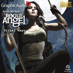 Tribal Ways [Dramatized Adaptation] by Alex Archer audiobook