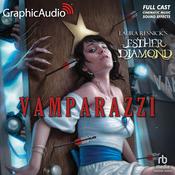 Vamparazzi [Dramatized Adaptation] by  Laura Resnick audiobook