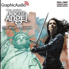 Bone Conjurer [Dramatized Adaptation] by Alex Archer audiobook