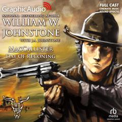 Day of Reckoning [Dramatized Adaptation] by J. A. Johnstone audiobook