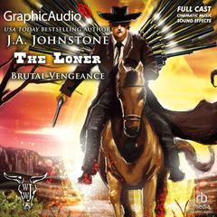 Brutal Vengeance [Dramatized Adaptation] by J.A. Johnstone audiobook