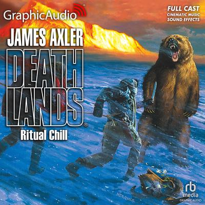 Ritual Chill [Dramatized Adaptation] by James Axler audiobook