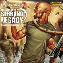 Change of Command (2 of 2) [Dramatized Adaptation] by Elizabeth Moon audiobook