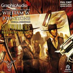 Bleeding Texas [Dramatized Adaptation] by William W. Johnstone audiobook