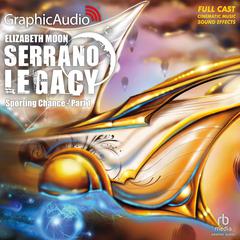 Sporting Chance (1 of 2) [Dramatized Adaptation] by Elizabeth Moon audiobook