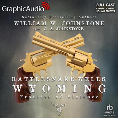 Frontier of Violence [Dramatized Adaptation] by J. A. Johnstone audiobook