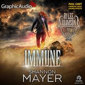 Immune [Dramatized Adaptation] by  Shannon Mayer audiobook
