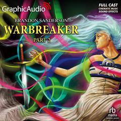 Warbreaker (2 of 3) [Dramatized Adaptation] by Brandon Sanderson audiobook