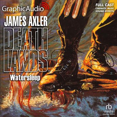 Watersleep [Dramatized Adaptation] by James Axler audiobook