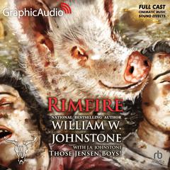 Rimfire [Dramatized Adaptation] by William W. Johnstone audiobook