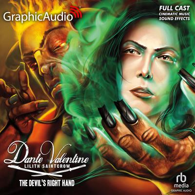 The Devil's Right Hand [Dramatized Adaptation] by Lilith Saintcrow audiobook