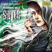 Silver [Dramatized Adaptation] by  Rhiannon Held audiobook