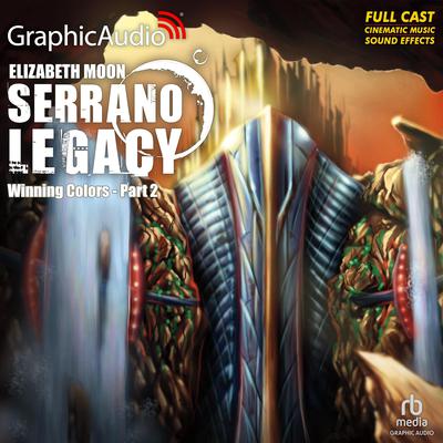 Winning Colors (2 of 2) [Dramatized Adaptation] by Elizabeth Moon audiobook