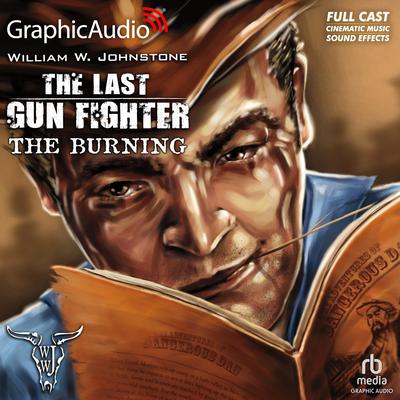 The Burning [Dramatized Adaptation] by William W. Johnstone audiobook