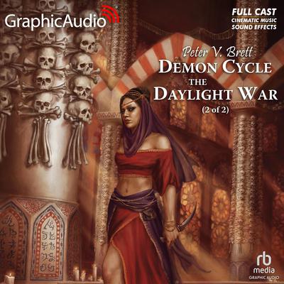 The Daylight War (2 of 2) [Dramatized Adaptation] by Peter V. Brett audiobook